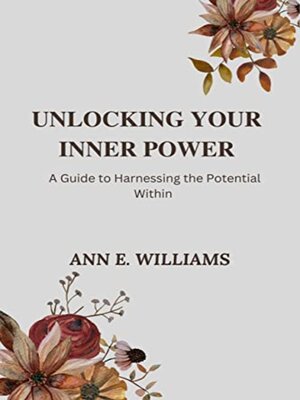 cover image of UNLOCKING YOUR INNER POWER